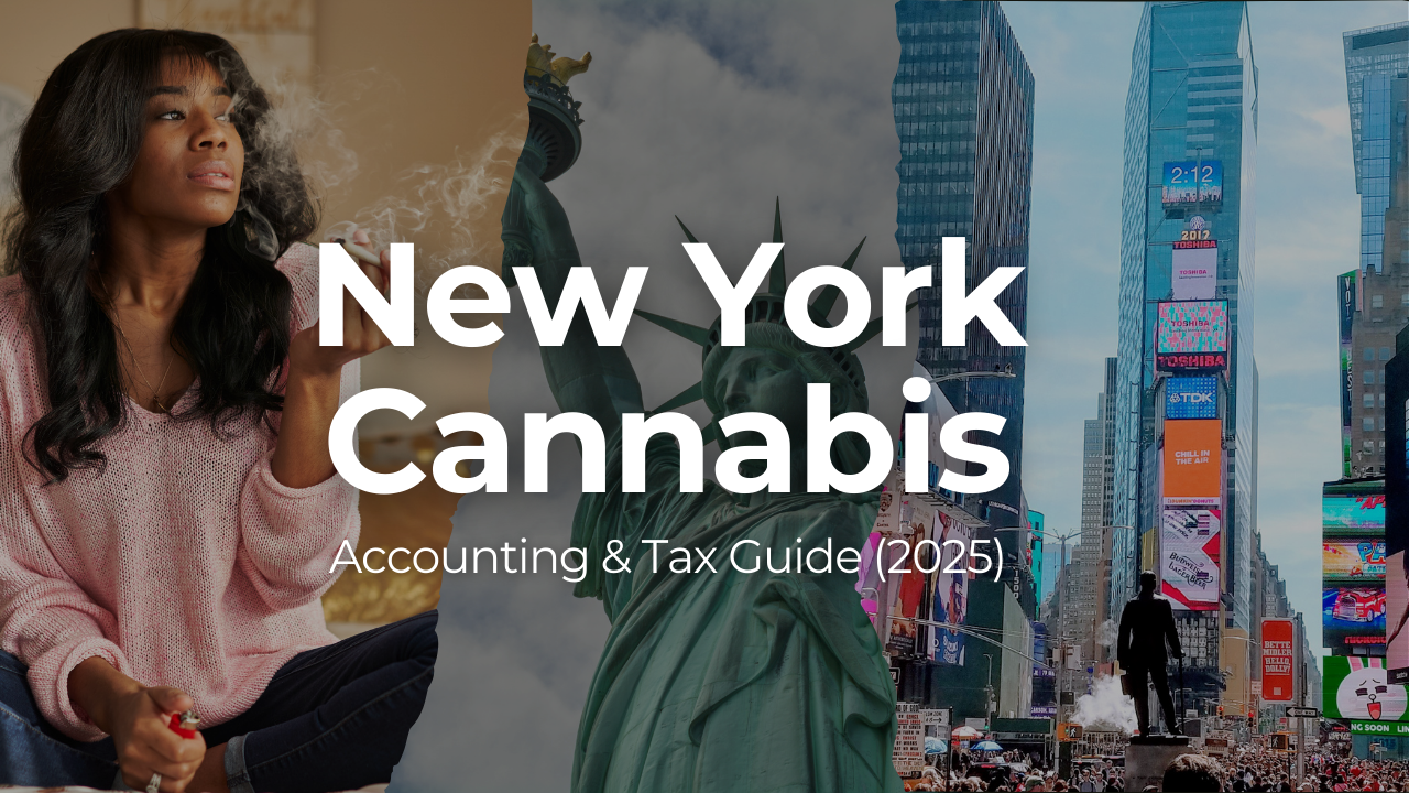 New York Cannabis Accounting & Tax Guide: Regulations, 280E & Compliance